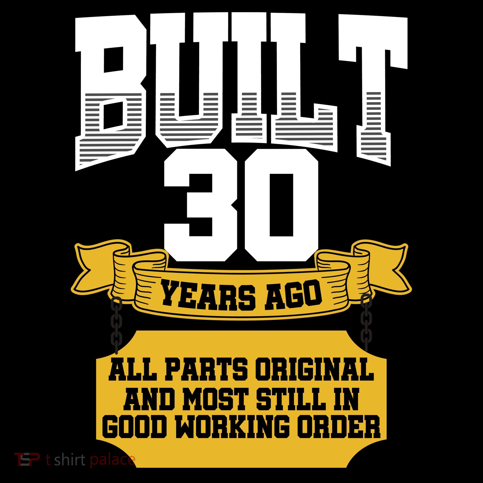 Built 30th Birthday All Original Part Backpack