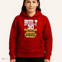 Built 30th Birthday All Original Part Hoodie thumb 5