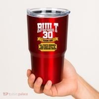 Built 30th Birthday All Original Part Tumbler thumb 2