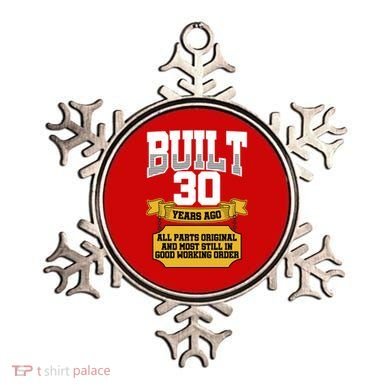 Built 30th Birthday All Original Part Ornament