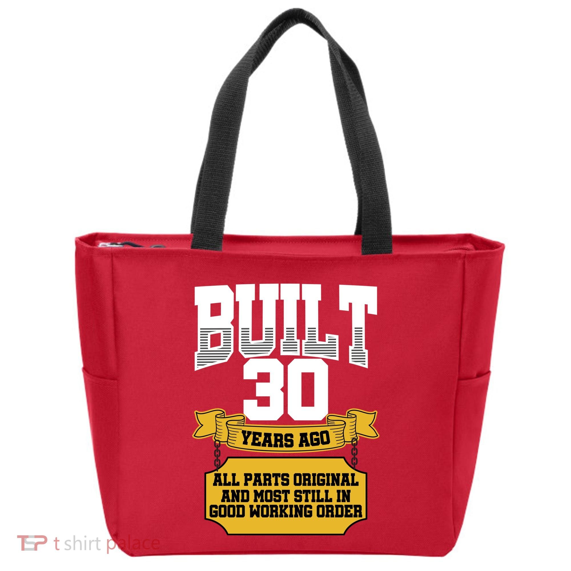 Built 30th Birthday All Original Part Tote Bag