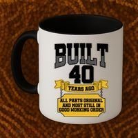 Built 40th Birthday All Original Part Coffee Mug thumb 2