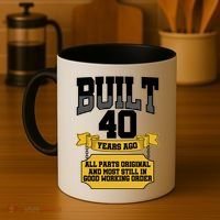 Built 40th Birthday All Original Part Coffee Mug thumb 4