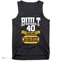 Built 40th Birthday All Original Part Tank Top thumb 0