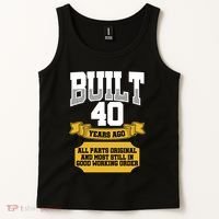 Built 40th Birthday All Original Part Tank Top thumb 2