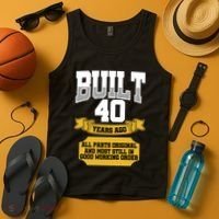 Built 40th Birthday All Original Part Tank Top thumb 4