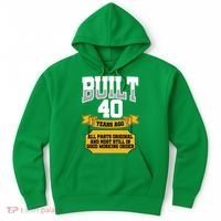 Built 40th Birthday All Original Part Hoodie thumb 0