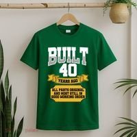 Built 40th Birthday All Original Part T-Shirt thumb 2