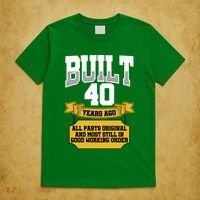 Built 40th Birthday All Original Part T-Shirt thumb 5