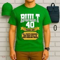 Built 40th Birthday All Original Part T-Shirt thumb 6