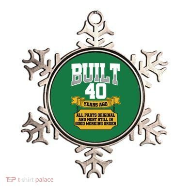 Built 40th Birthday All Original Part Ornament