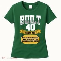 Built 40th Birthday All Original Part Women's T-Shirt thumb 0