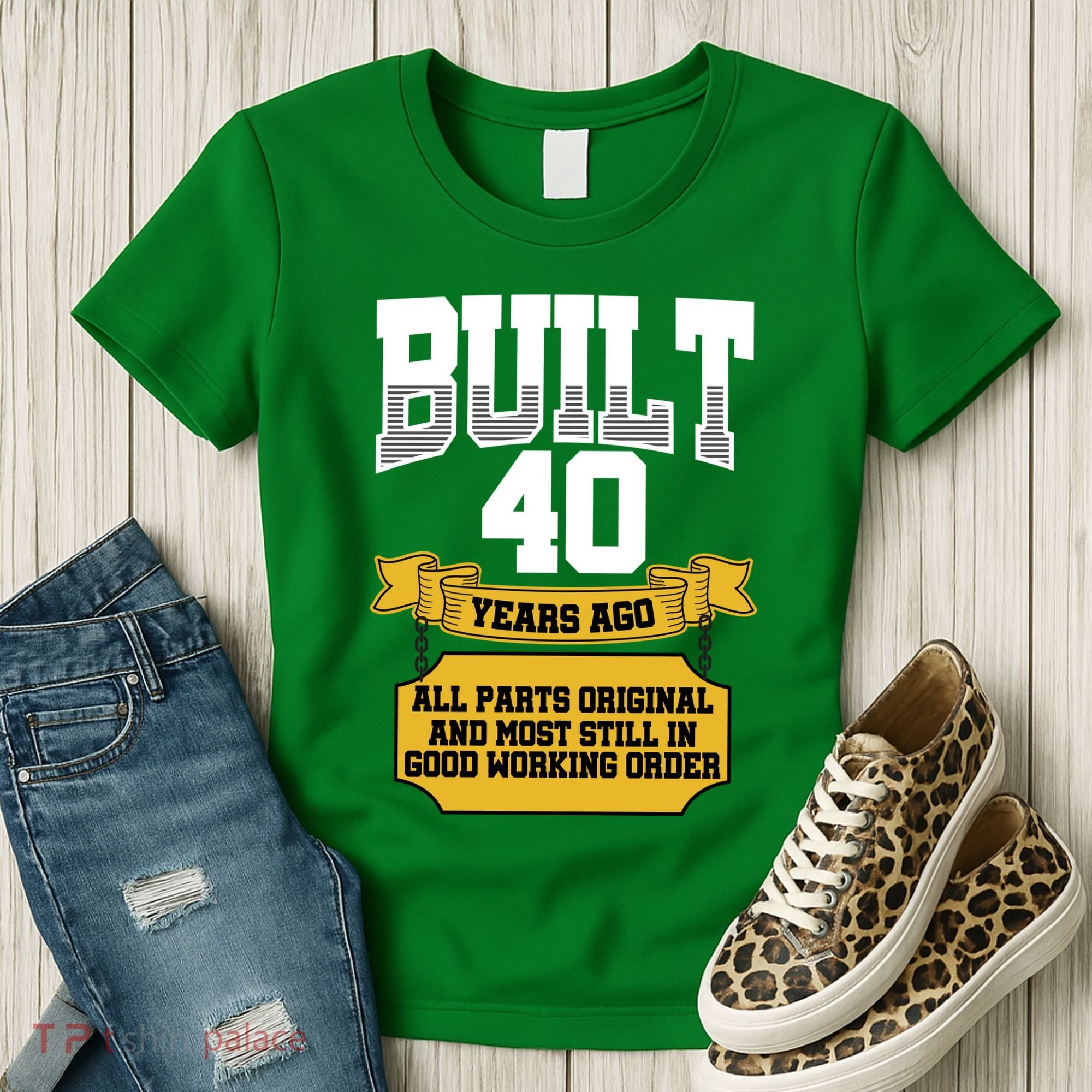 Built 40th Birthday All Original Part Women's T-Shirt