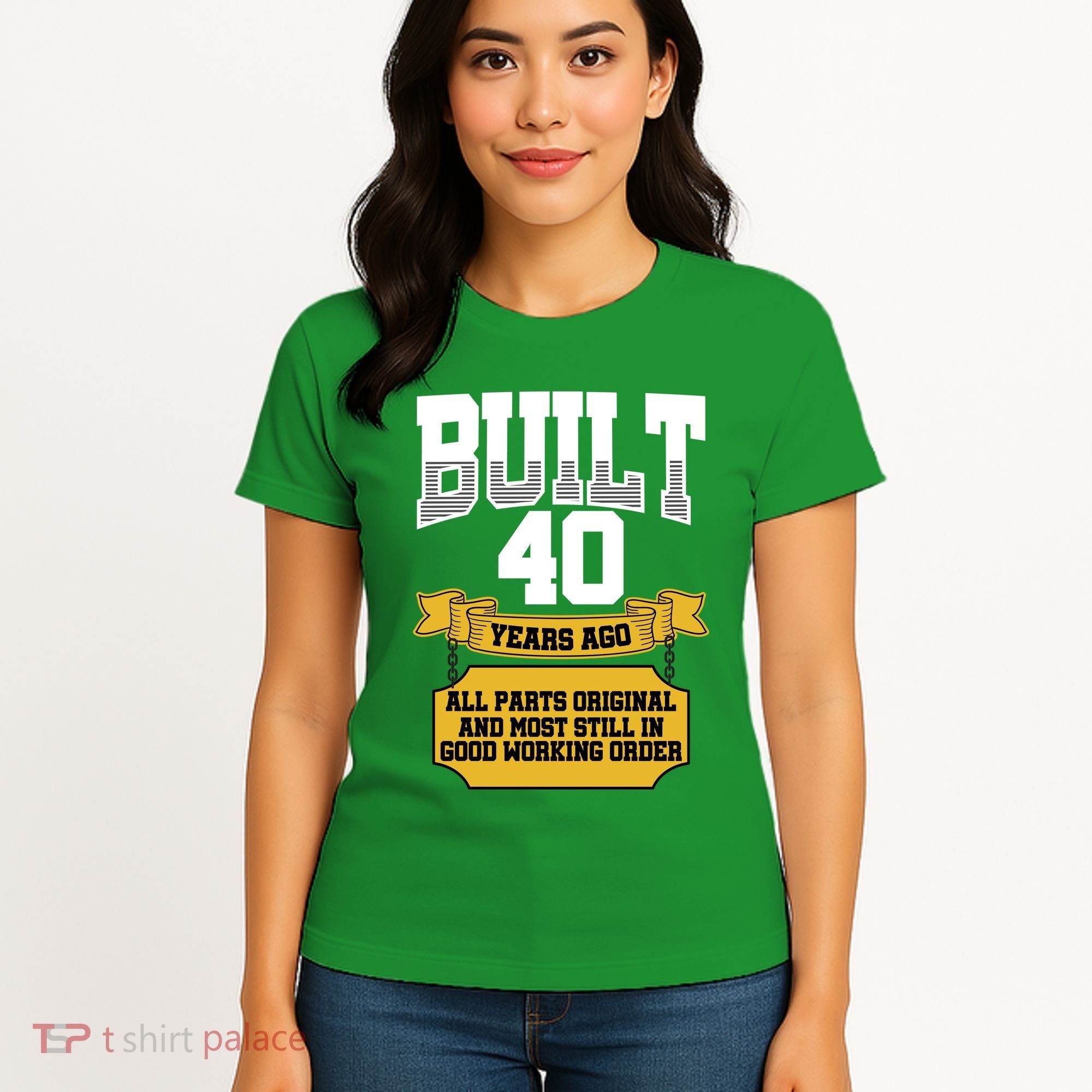 Built 40th Birthday All Original Part Women's T-Shirt
