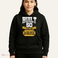 Built 50th Birthday All Original Part Hoodie thumb 5
