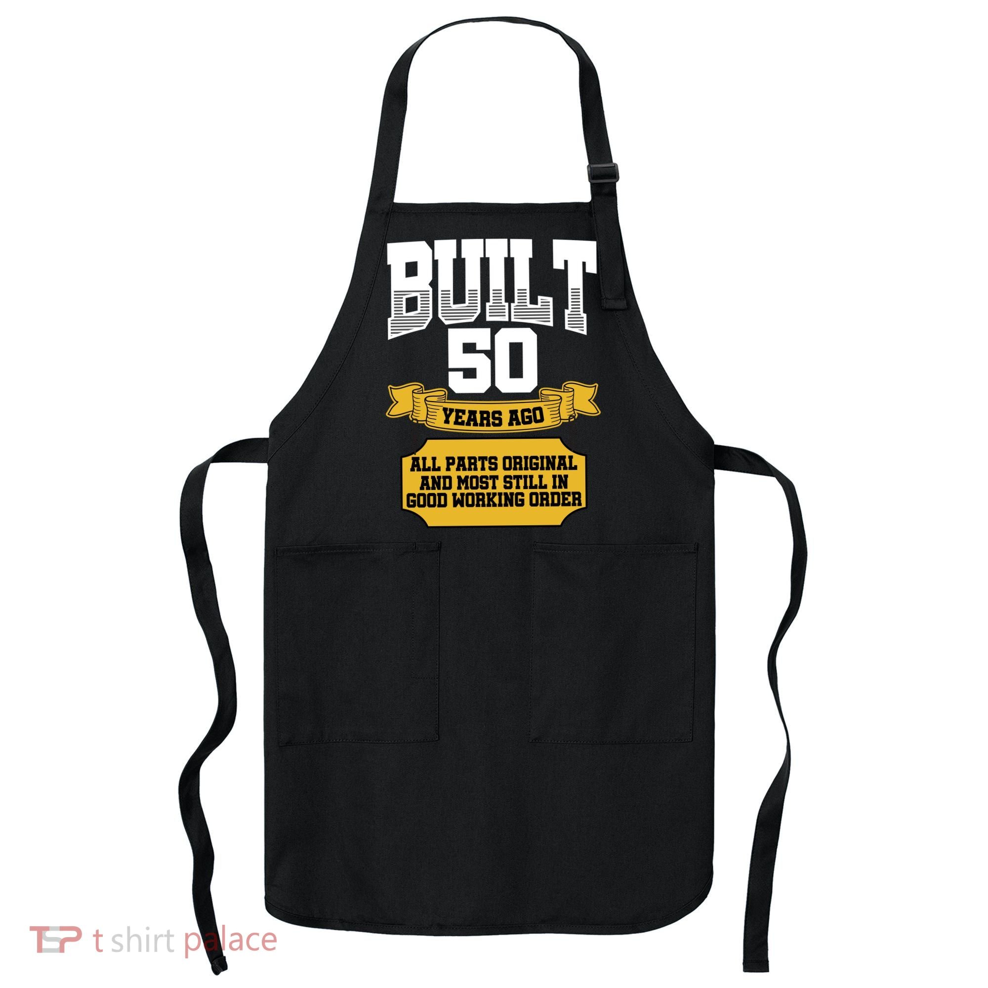 Built 50th Birthday All Original Part Apron