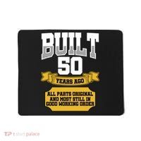 Built 50th Birthday All Original Part Mousepad thumb 0