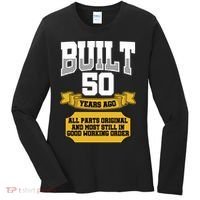 Built 50th Birthday All Original Part Women's Long Sleeve Shirt thumb 0