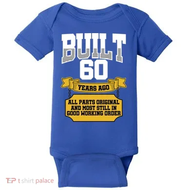 Built 60th Birthday All Original Part Baby Bodysuit