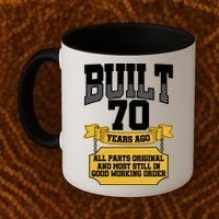 Built 70th Birthday All Original Part Coffee Mug thumb 2