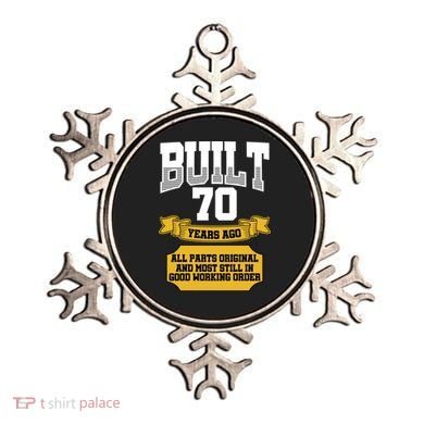 Built 70th Birthday All Original Part Ornament