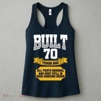 Built 70th Birthday All Original Part Women's Tank Top thumb 3