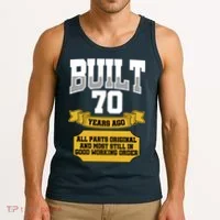 Built 70th Birthday All Original Part Tank Top thumb 3