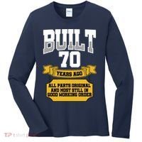 Built 70th Birthday All Original Part Women's Long Sleeve Shirt thumb 0