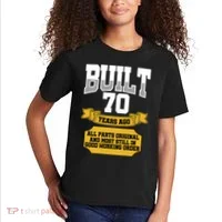 Built 70th Birthday All Original Part Kids T-Shirt thumb 2