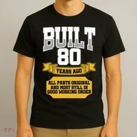 Built 80th Birthday All Original Part T-Shirt thumb 3