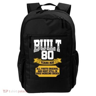 Built 80th Birthday All Original Part Backpack