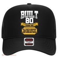 Built 80th Birthday All Original Part Hat thumb 0
