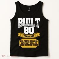 Built 80th Birthday All Original Part Tank Top thumb 2