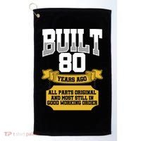 Built 80th Birthday All Original Part Golf Towel thumb 0