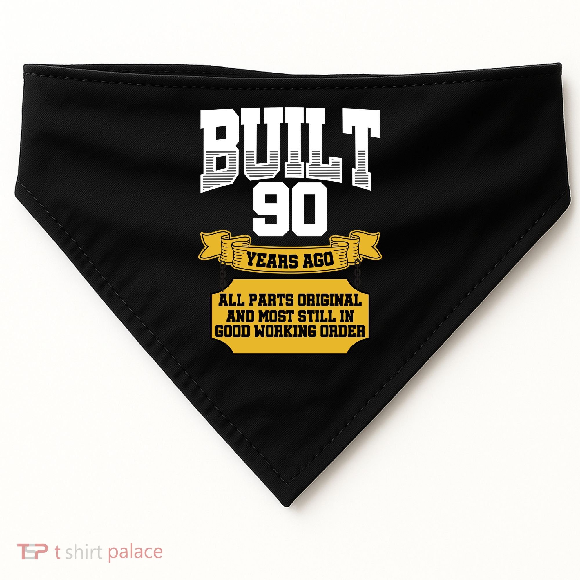 Built 90th Birthday All Original Part USA-Made Doggie Bandana