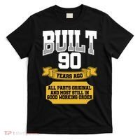Built 90th Birthday All Original Part T-Shirt thumb 0