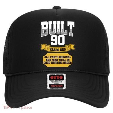 Built 90th Birthday All Original Part Hat