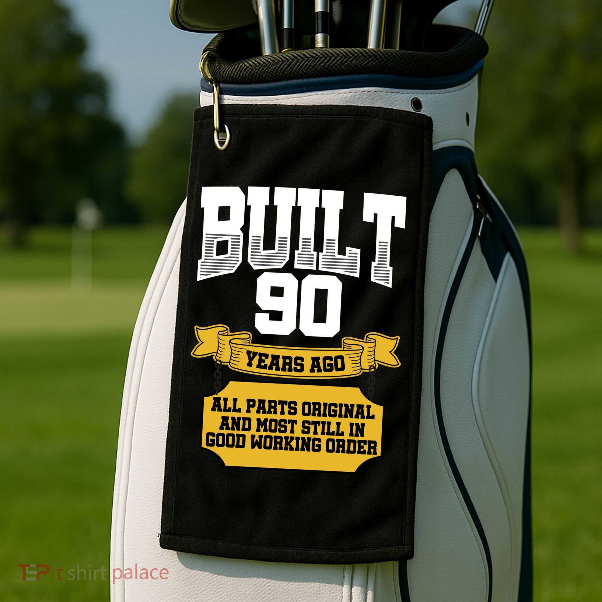 Built 90th Birthday All Original Part Golf Towel