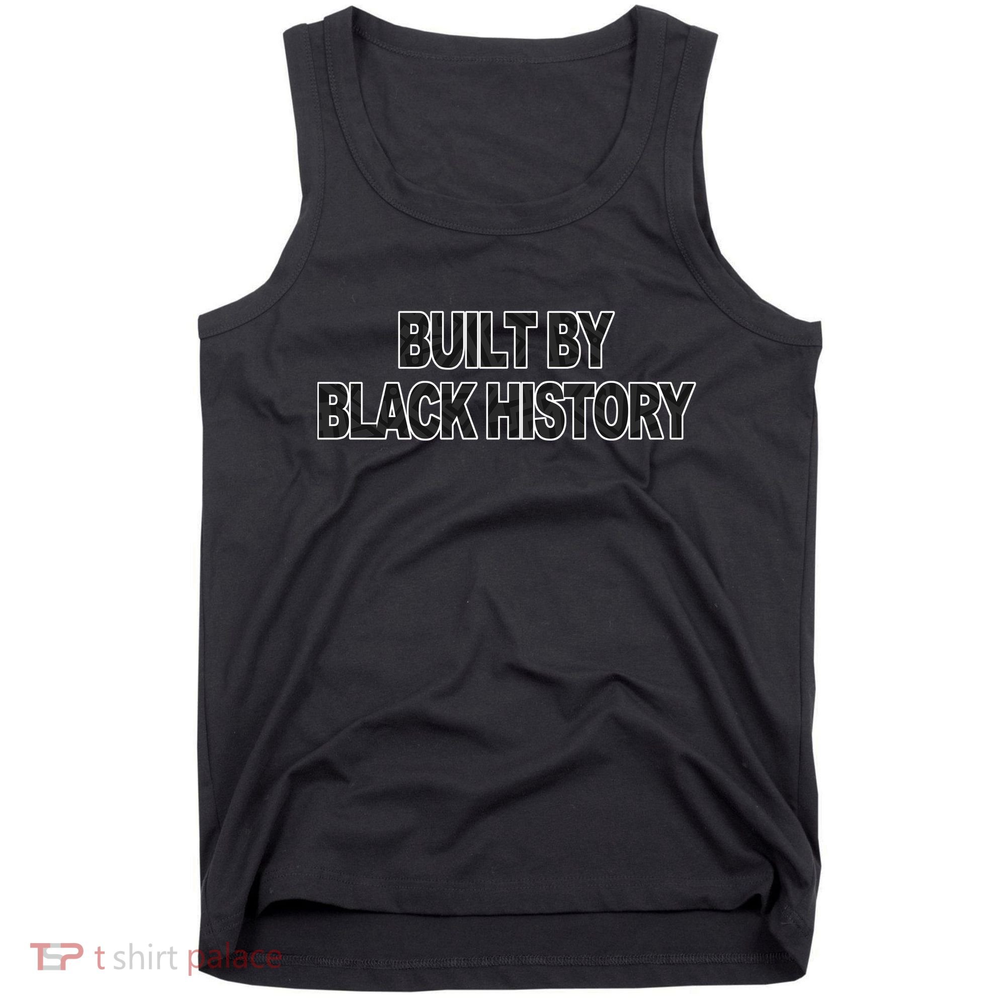 Built By Black History Tank Top