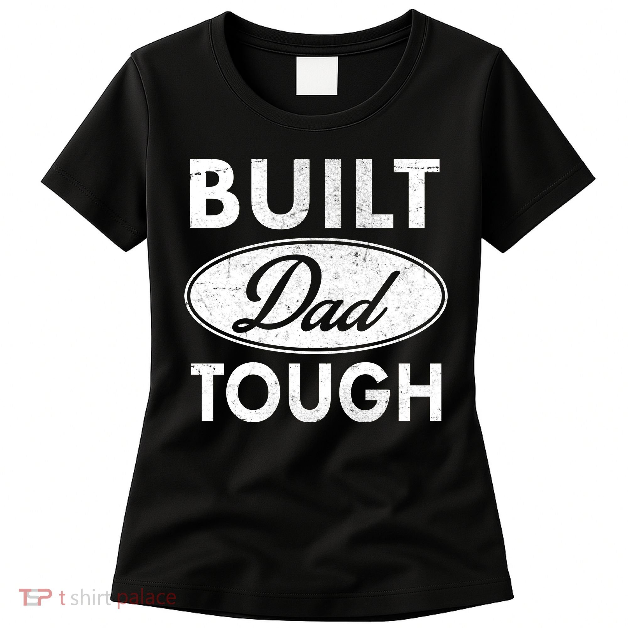 Built Dad Tough Car Logo Women's T-Shirt
