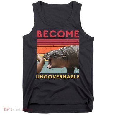 Become Ungovernable Moo Deng Hippo Tank Top