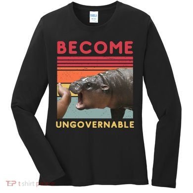 Become Ungovernable Moo Deng Hippo Women's Long Sleeve Shirt