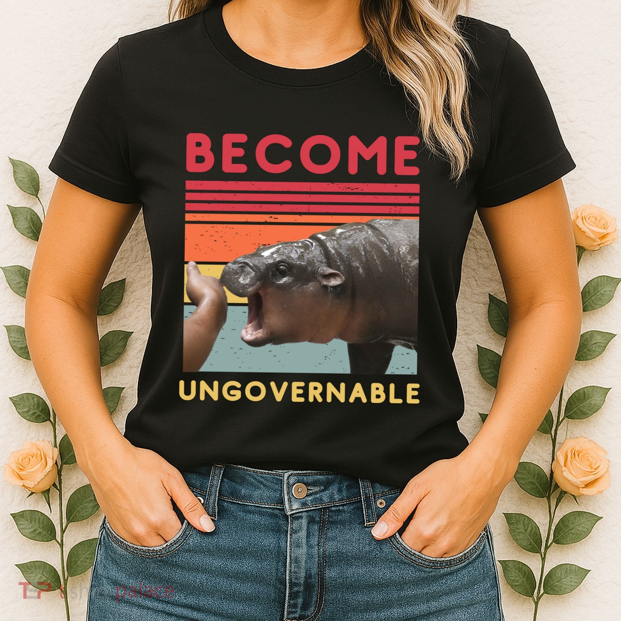 Become Ungovernable Moo Deng Hippo Women's T-Shirt
