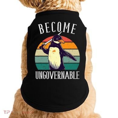 Become Ungovernable Meme Funny Penguin Doggie Tank