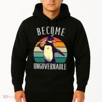 Become Ungovernable Meme Funny Penguin Hoodie thumb 2