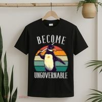 Become Ungovernable Meme Funny Penguin T-Shirt thumb 2