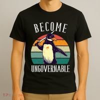Become Ungovernable Meme Funny Penguin T-Shirt thumb 3