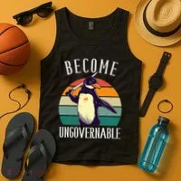 Become Ungovernable Meme Funny Penguin Tank Top thumb 4