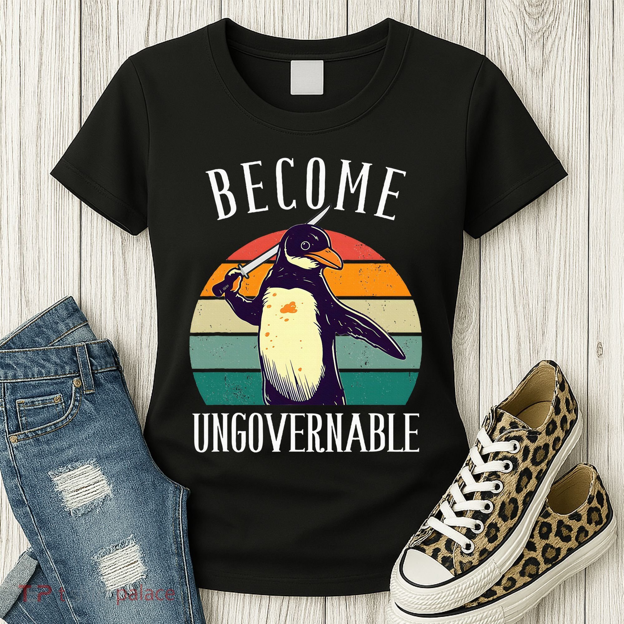 Become Ungovernable Meme Funny Penguin Women's T-Shirt
