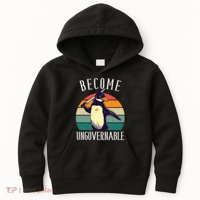 Become Ungovernable Meme Funny Penguin Kids Hoodie